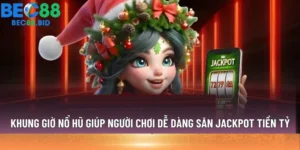 Khung giờ nổ hũ